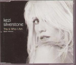Kezi Silverstone - This Is Who I Am - Cd