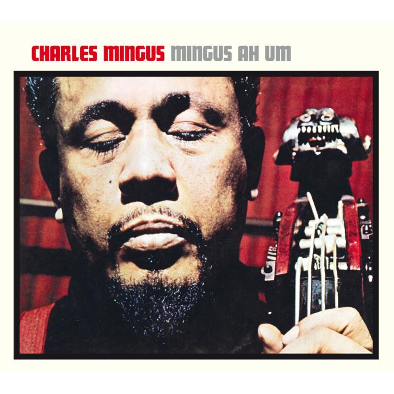 Charles Mingus - Mingus Ah Um - Cd