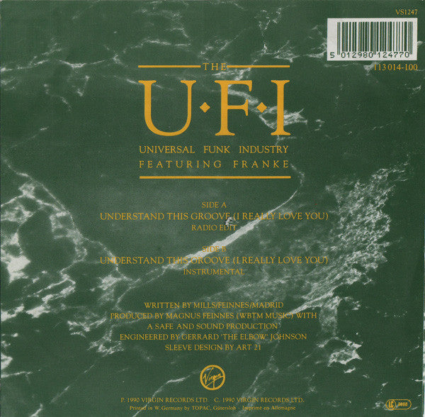 U.f.i. Featuring Frankie - Understand This Groove (I Really Love You) - 7 Inch