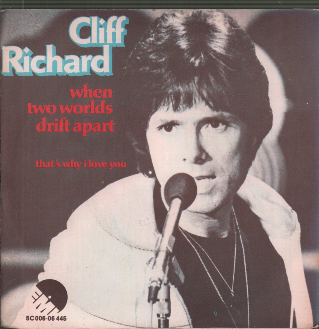 Cliff Richard - When Two Worlds Drift Apart - 7 Inch