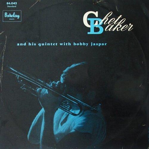 Chet Baker - Chet Baker and His Quintet With Bobby Jaspar - Lp