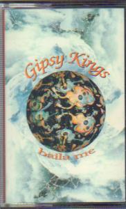 Gipsy Kings - Baila Me - Cassette