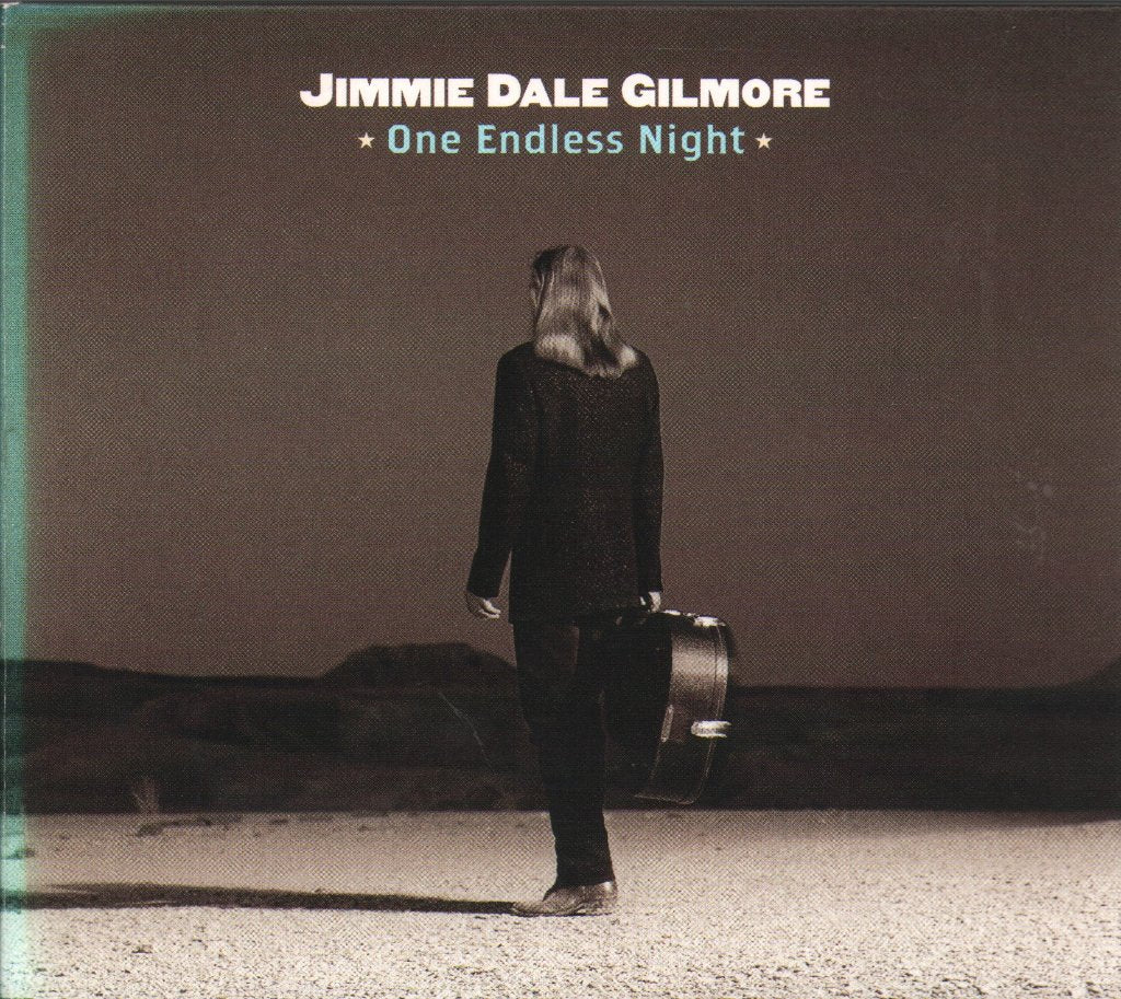 Jimmie Dale Gilmore - One Endless Night - Cd
