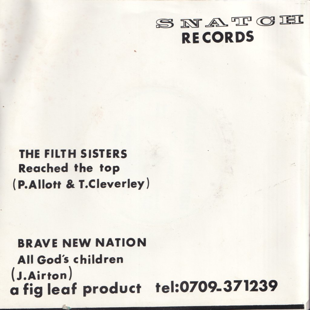 Filth Sisters/Brave New Nation - Reached The Top/All God's Children - 7 Inch