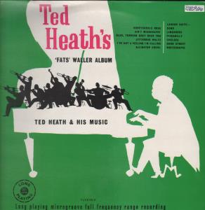 Ted Heath And His Music - Ted Heath's Fats Waller Album - Lp