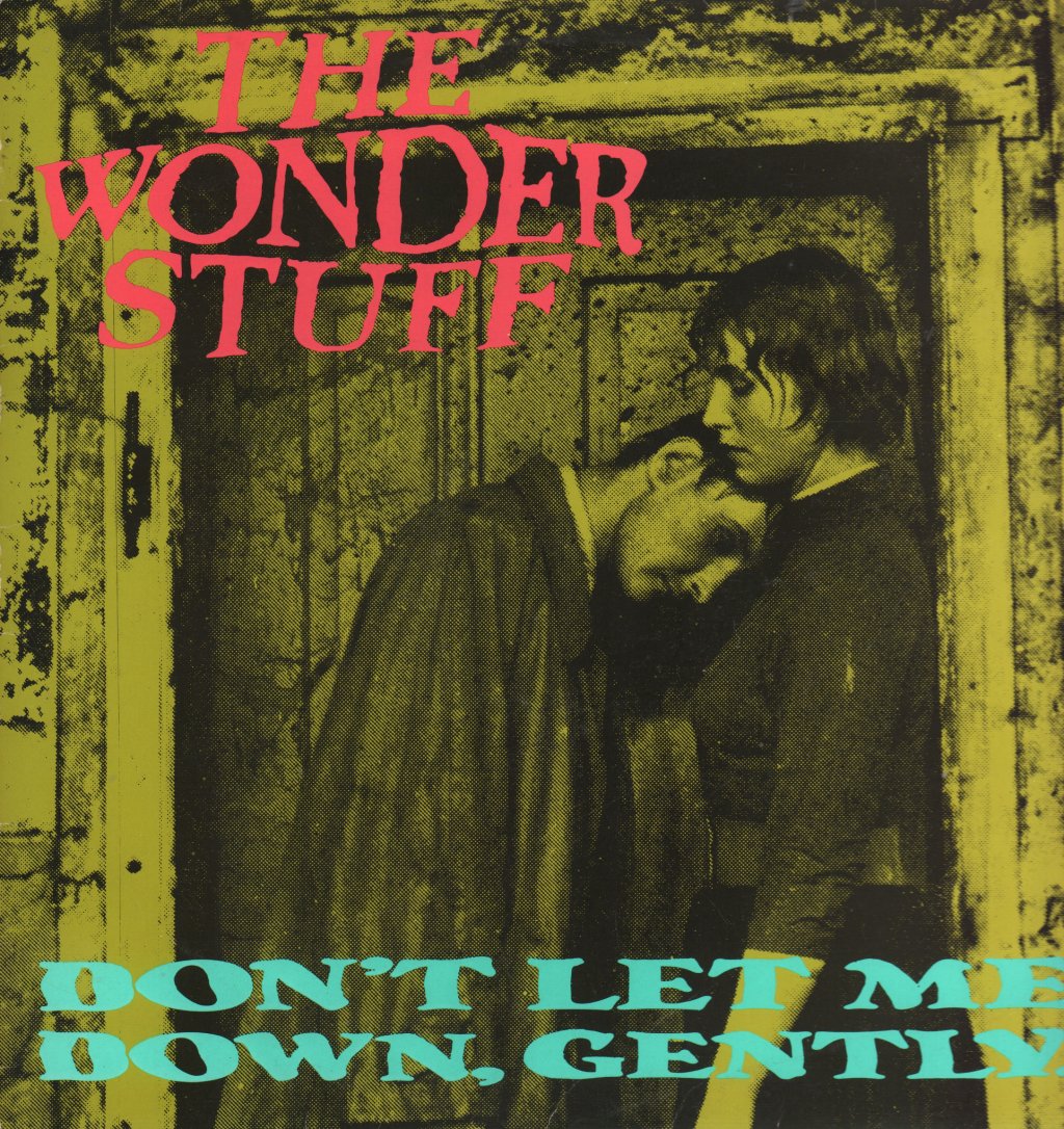 Wonder Stuff - Don't Let Me Down - 12 Inch