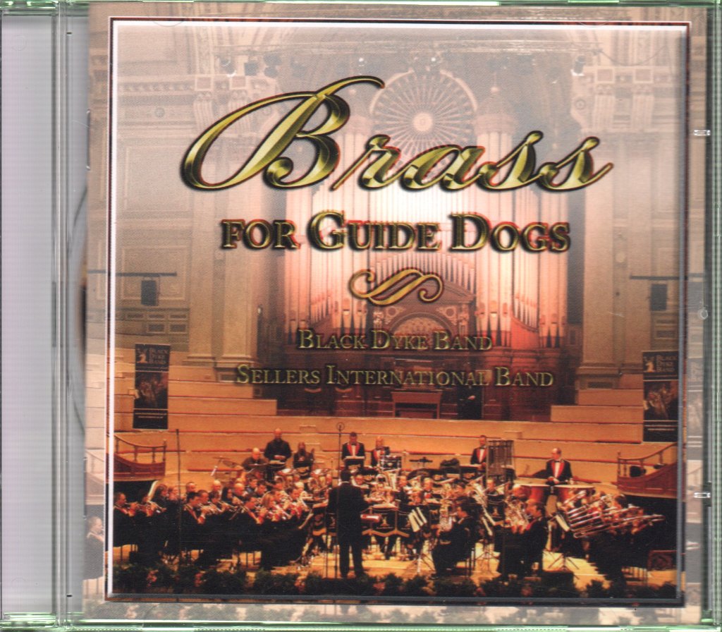 Black Dyke Band And Sellers International Band - Brass For Guide Dogs - Cd