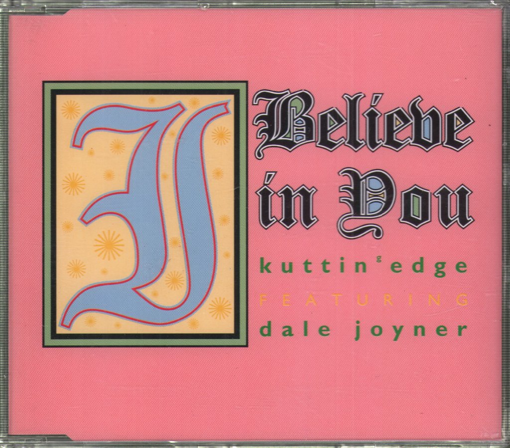 Kutting Edge Featuring Dale Joyner - I Believe In You - Cd