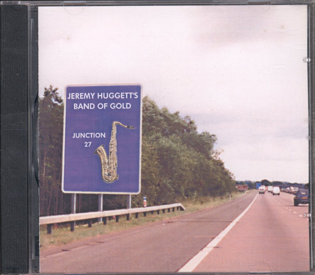 Jeremy Huggett's Band Of Gold - Junction 27 - Cdr