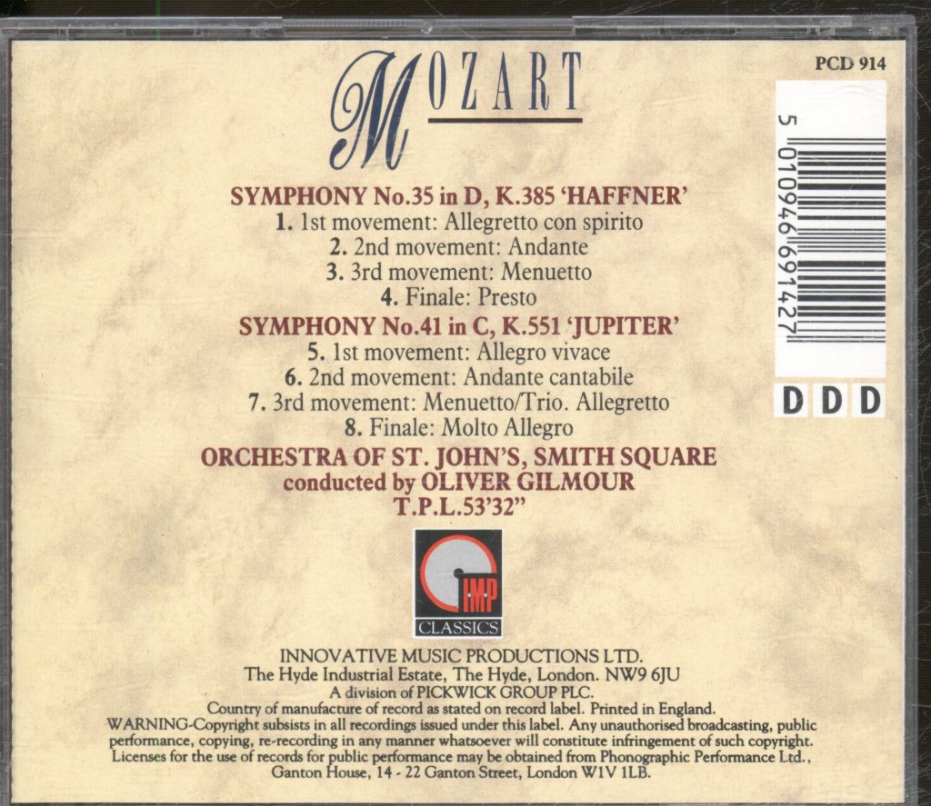 Oliver Gilmour, The Orchestra of St. John's Smith Square - Mozart - Symphony No. 35 in D, K.385 Haffner/ Symphony No. 41 in C, K.551 Jupiter - Cd