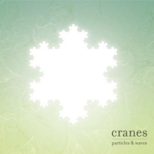 Cranes - Particles and Waves - Lp