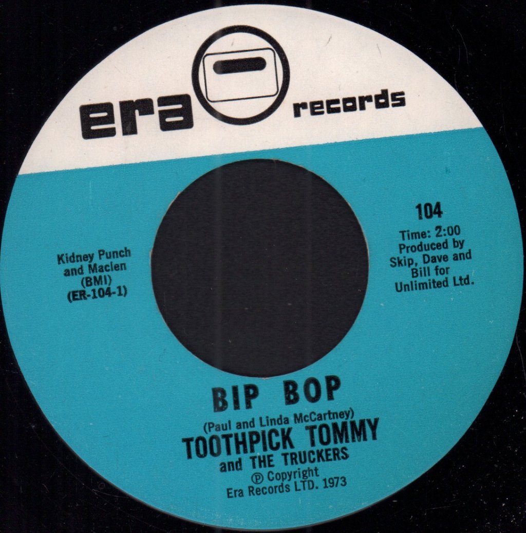 Toothpick Tommy And The Truckers - Bip Bop - 7 Inch
