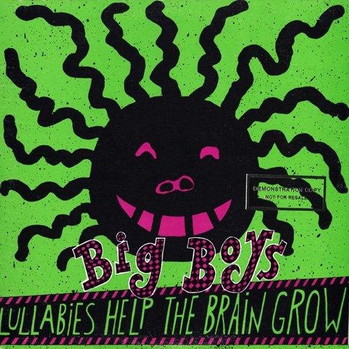 Big Boys - Lullabies Help the Brain Grow - Lp