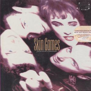 Skin Games - Your Luck's Changed - 7 Inch