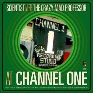Scientist Meets The Crazy Mad Professor - At Channel One - Lp