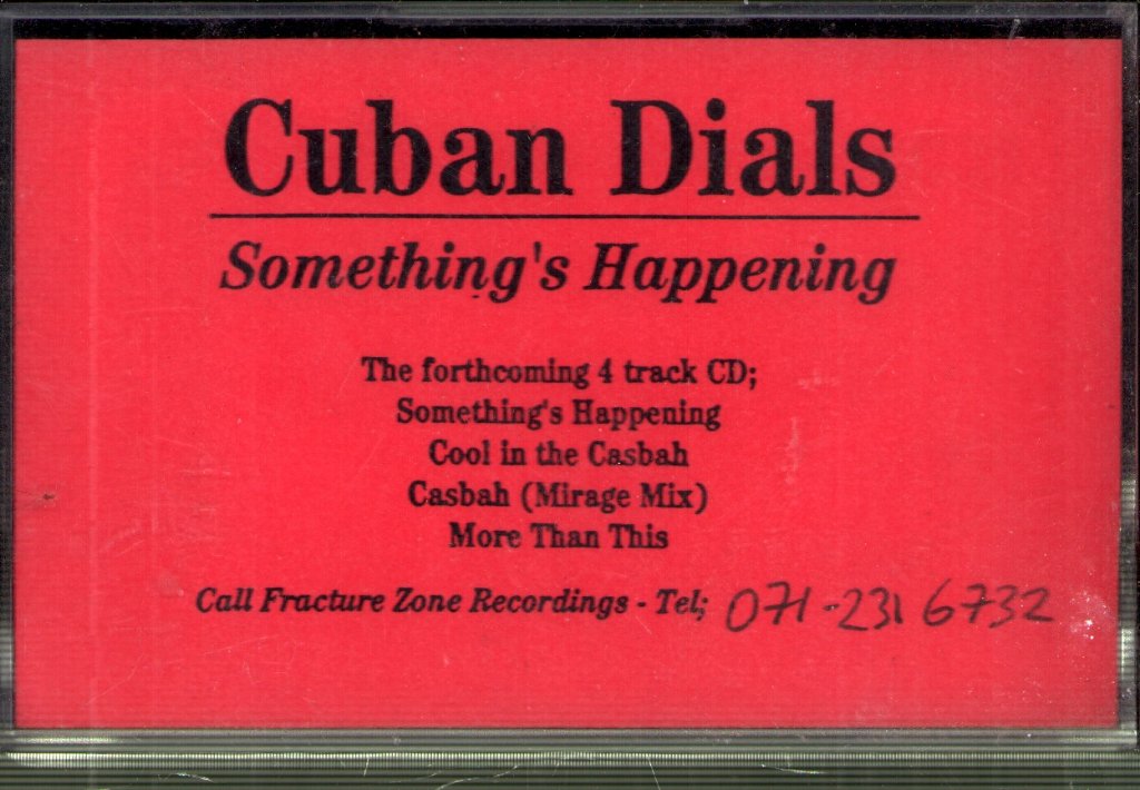 Cuban Dials - Something's Happening - Cassette