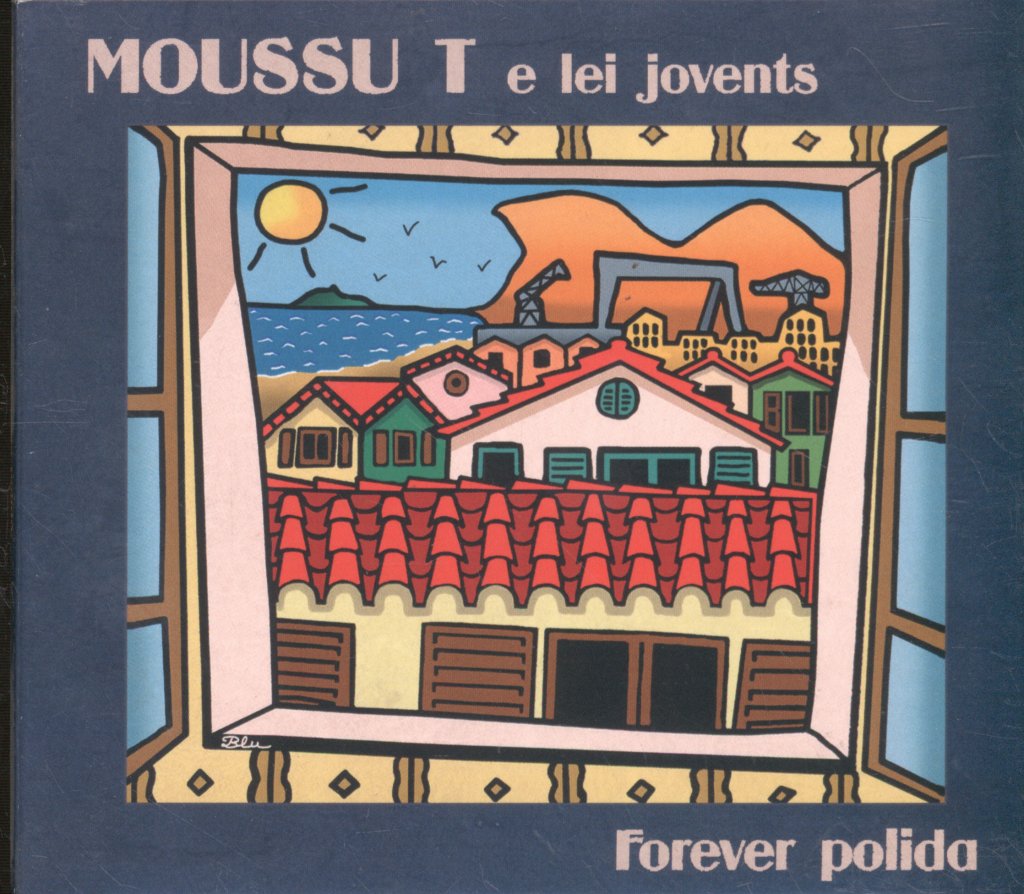 Moussu T E Lei Jovents - Forever Polida - Cd