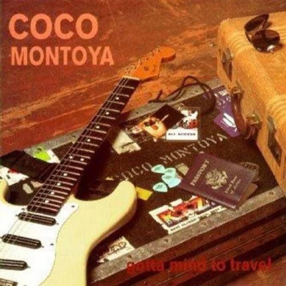 Coco Montoya - Gotta Mind To Travel - Cd