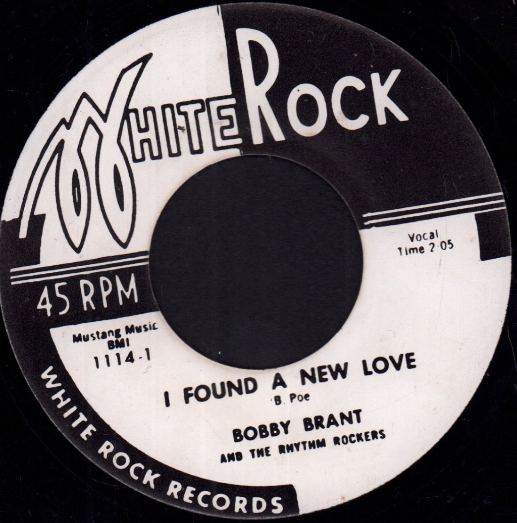 Bobby Brant And The Rhythm Rockers - I Found A New Love - 7 Inch