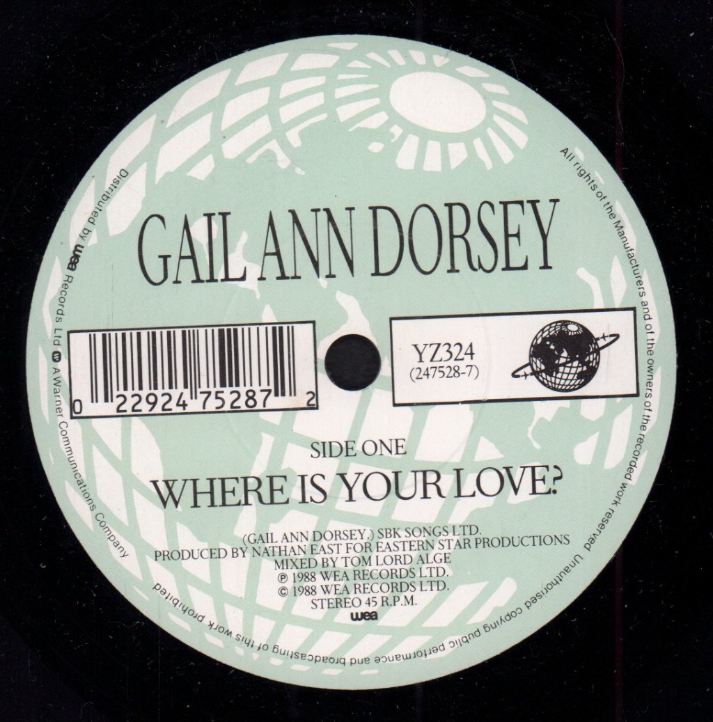 Gail Ann Dorsey - Where Is Your Love - 7 Inch