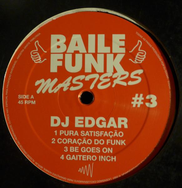 DJ Edgar - Baile Funk Masters #3 - 12 Inch