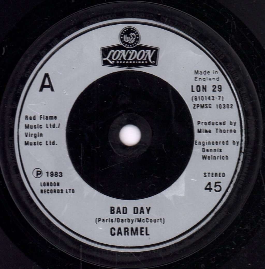 Carmel (80'S Female Vocal) - Bad Day - 7 Inch