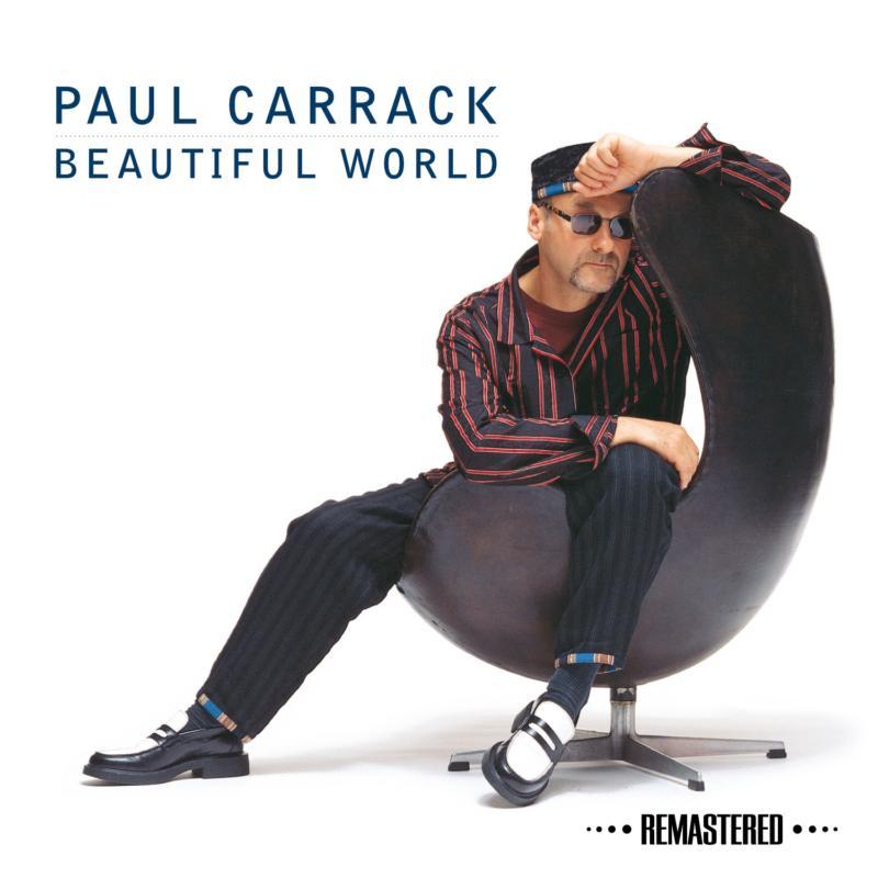 Paul Carrack - Beautiful World (Remastered Edition) - Cd