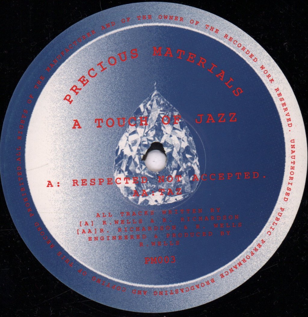A Touch Of Jazz - Respected Not Accepted - 12 Inch