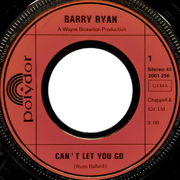 Barry Ryan - Can't Let You Go - 7 Inch