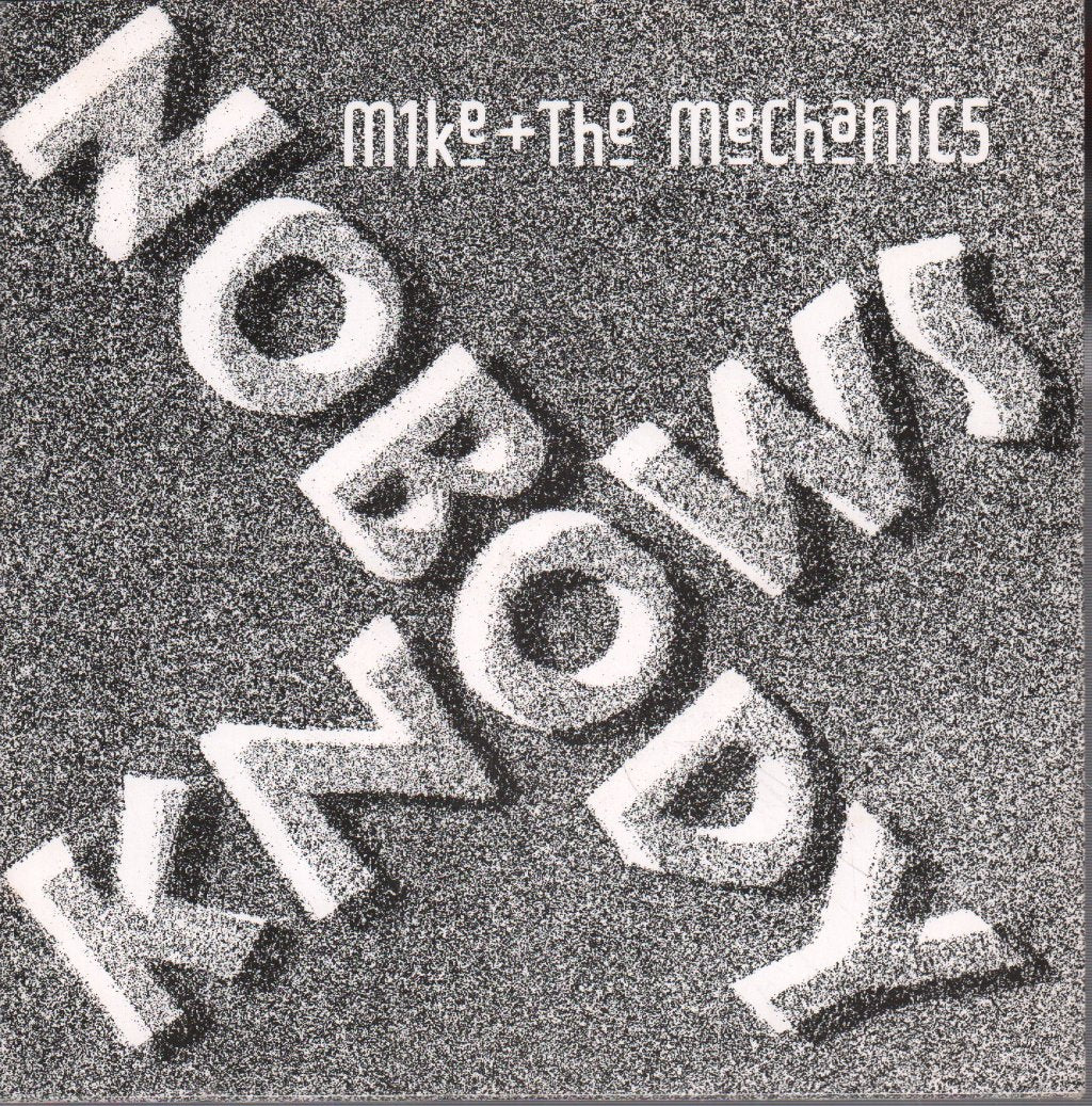 Mike And The Mechanics - Nobody Knows - 7 Inch