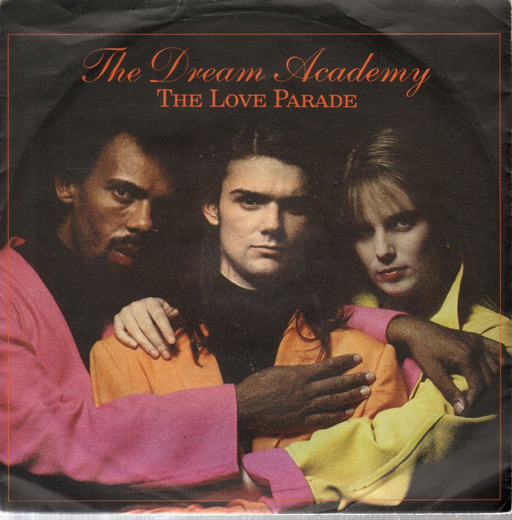 Dream Academy - Love Parade - 7 Inch
