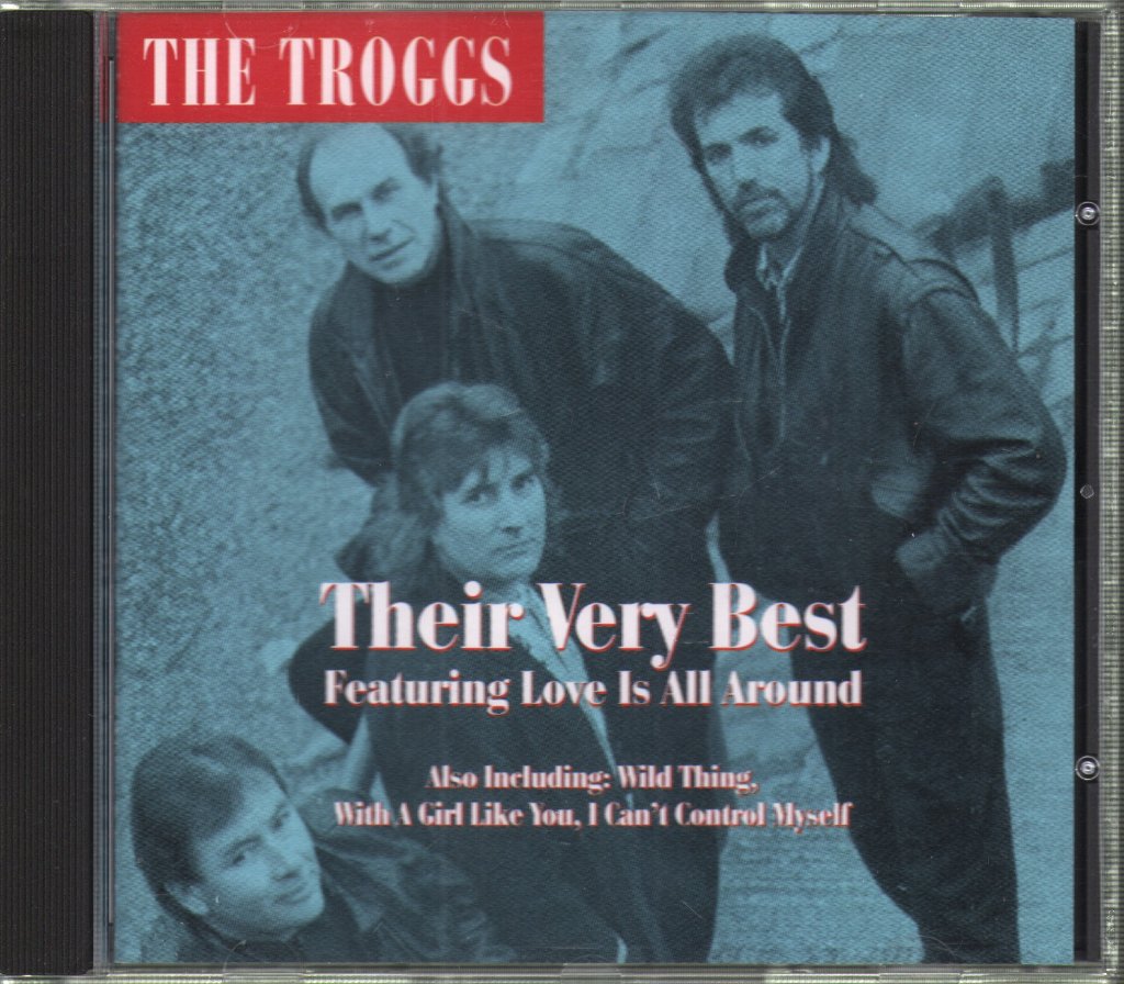 Troggs - Their Very Best Featuring 'Love Is All Around' - Cd