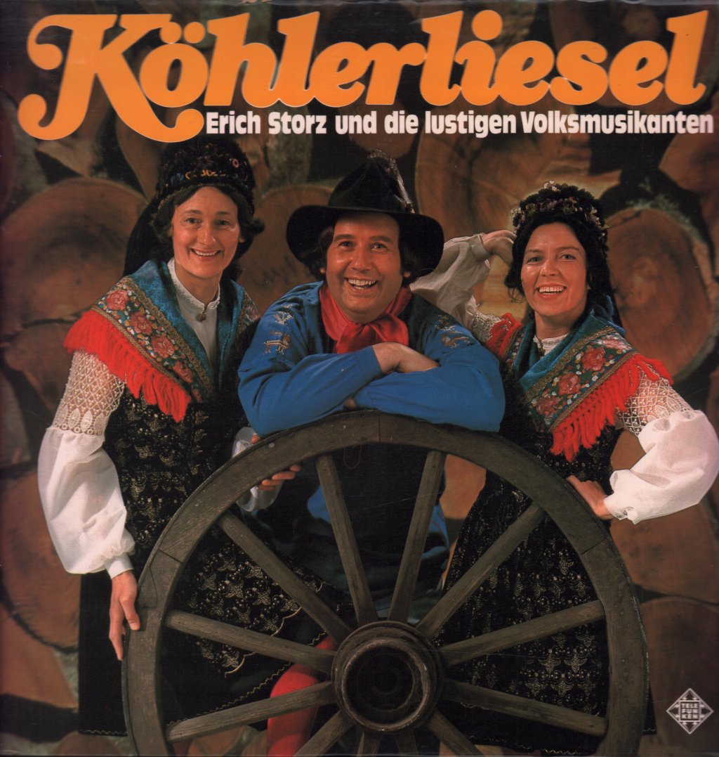 Erich Storz Und Die Lustigen Volksmusikanten - Köhlerliesel - Lp