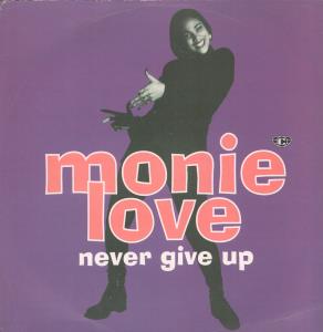 Monie Love - Never Give Up - 12 Inch