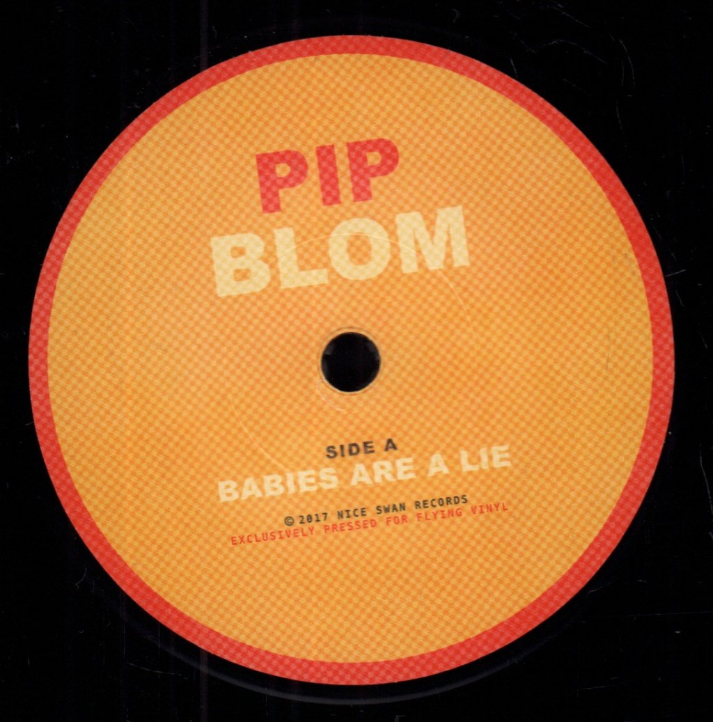 Pip Blom - Babies Are A Lie - 7 Inch