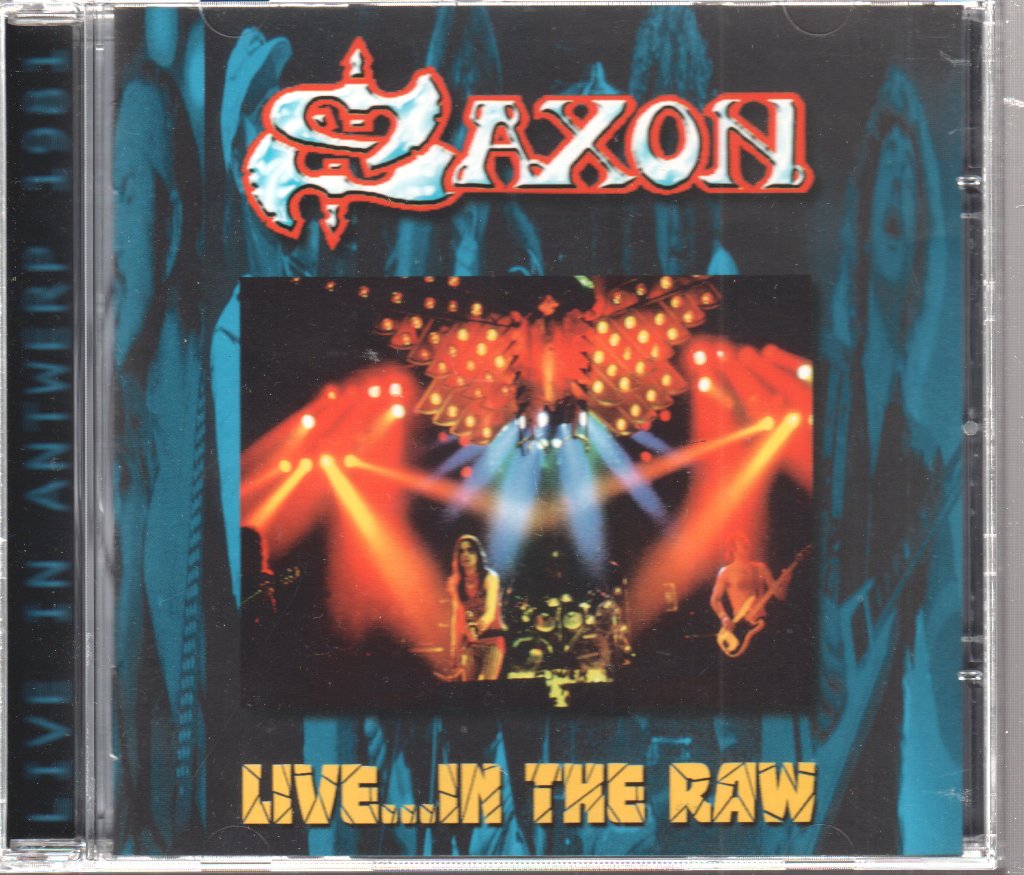 Saxon - Live...In The Raw - Cd