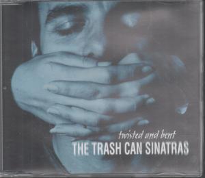 Trash Can Sinatras - Twisted And Bent - Cd
