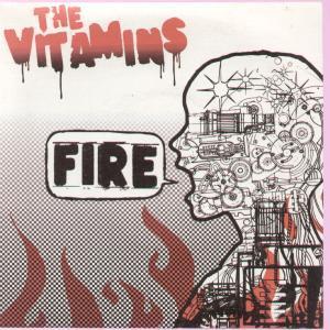 Vitamins - Fire - 7 Inch