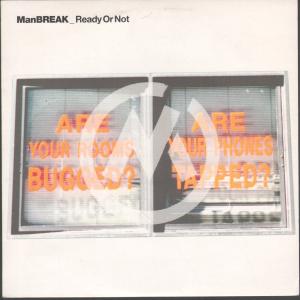 Manbreak - Ready Or Not - 7 Inch