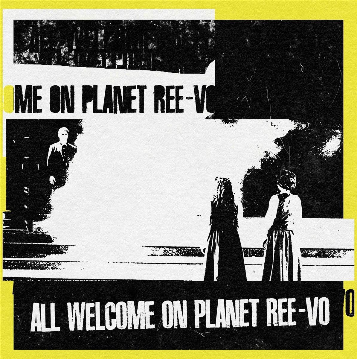 Ree-Vo - All Welcome On Planet Ree-Vo - Lp
