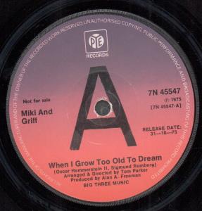 Miki And Griff - When I Grow Too Old To Dream - 7 Inch