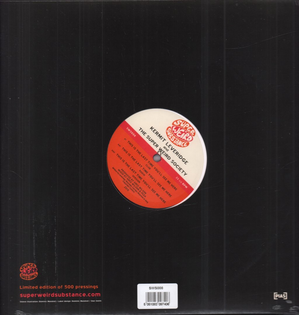 Kermit Leveridge And The Super Weird Society - This Is The Last Time You'll See Me Here - 12 Inch