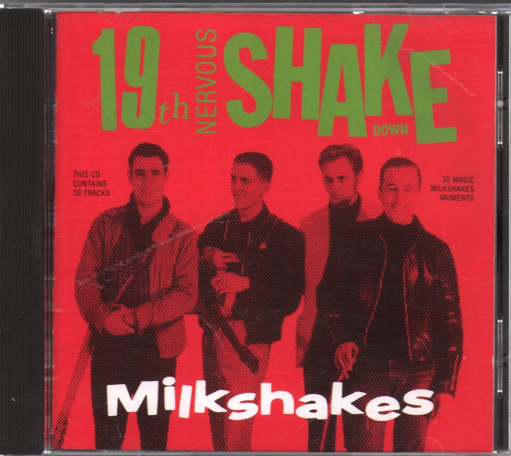 Thee Milkshakes - 19th  Nervous Shakedown - Cd