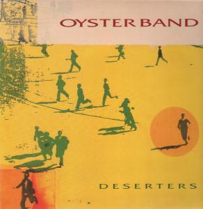 Oyster Band - Deserters - Lp