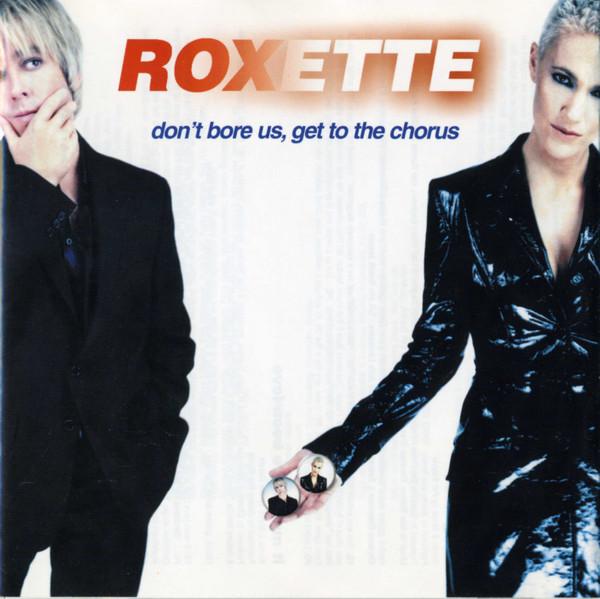 Roxette - Don't Bore Us, Get To The Chorus (Greatest Hits) - Cd