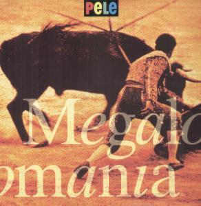 Pele - Megalomania - 12 Inch