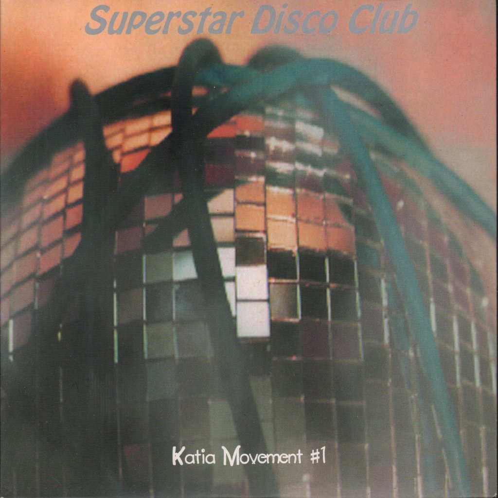 Superstar Disco Club - Katia Movement #1 - 7 Inch