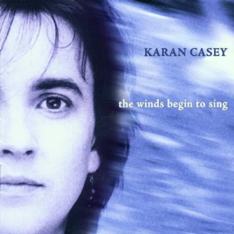 Karan Casey - Winds Begin To Sing - Cd