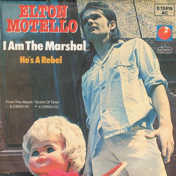 Elton Motello - I Am The Marshal - 7 Inch