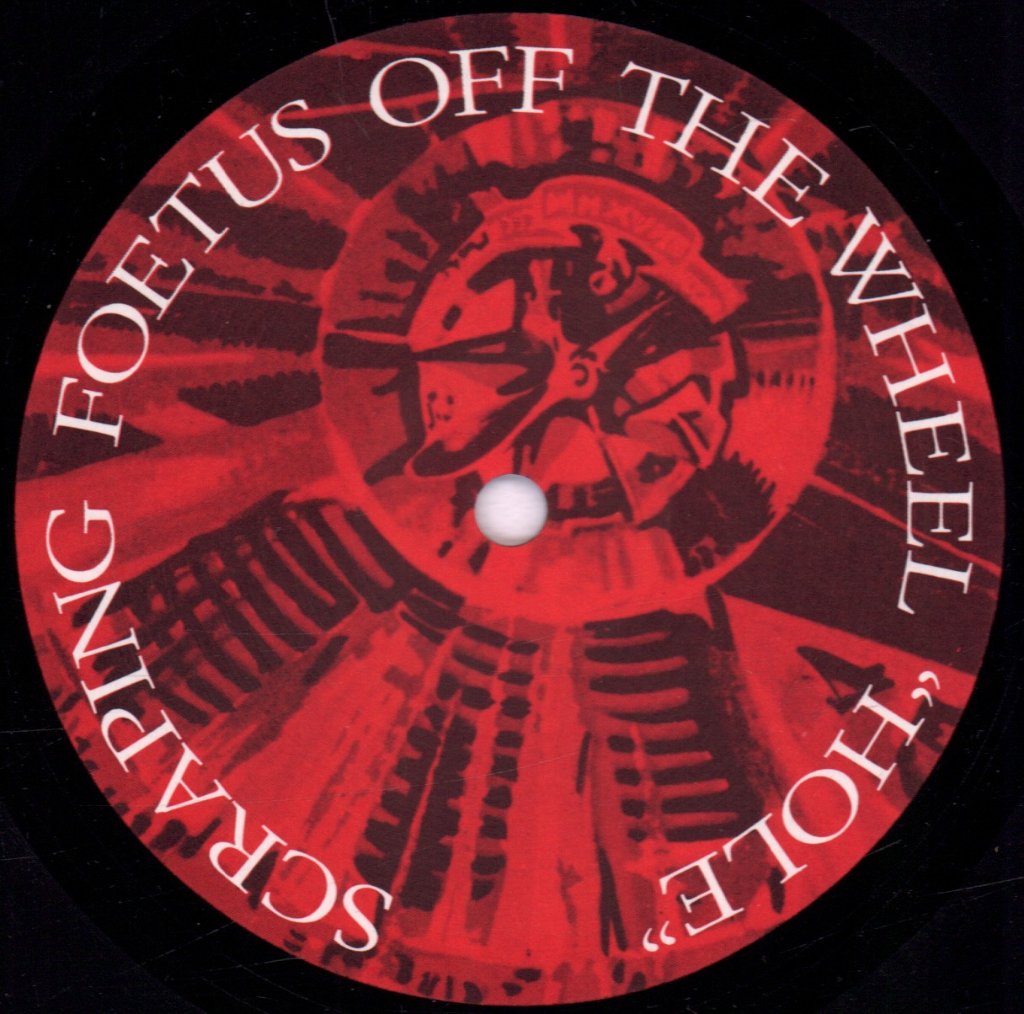 Scraping Foetus Off The Wheel - Hole - Lp